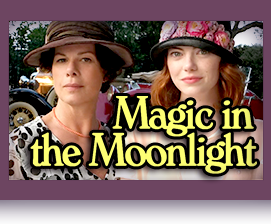 Magic in the Moonlight